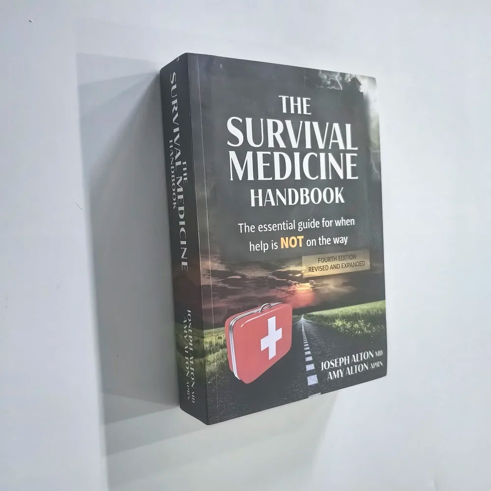 The Survival Medicine Handbook :The Essential Guide For When Help Is Not On The Way Paperback in English Book